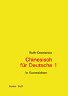 Buchcover Chinesisch für Deutsche 1 (in Kurzzeichen)