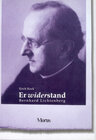 Buchcover Er widerstand - Bernhard Lichtenberg