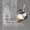Buchcover Wie Glaube Gestalt annimmt...