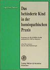 Buchcover Das behinderte Kind in der homöopathischen Praxis