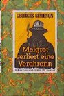 Buchcover Maigret verliert eine Verehrerin