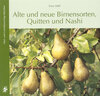 Buchcover Alte und neue Birnensorten, Quitten und Nashi