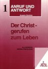 Buchcover Anruf und Antwort. Handbuch der katholischen Moraltheologie / Der Christ gerufen zum Leben