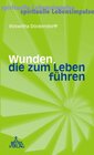 Buchcover Wunden, die zum Leben führen