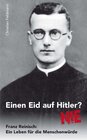 Buchcover Einen Eid auf Hitler? Nie!