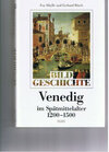 Buchcover Venedig im Spätmittelalter 1200-1500