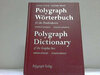 Buchcover Polygraph Wörterbuch für die Druckindustrie und Kommunikationstechnik /Polygraph Dictionary of the Graphic Arts and Comm