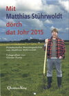 Buchcover Mit Matthias Stührwoldt dörch dat Johr 2015