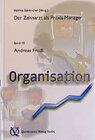 Buchcover Der Zahnarzt als Praxismanager / Organisation