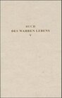 Buchcover Das Buch des wahren Lebens. Lehren des göttlichen Meisters