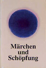 Buchcover Märchen und Schöpfung