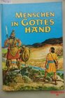 Buchcover Menschen in Gottes Hand / Tapfere Männer und Frauen