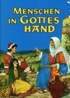 Buchcover Menschen in Gottes Hand / Kämpfe und Siege