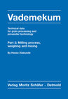 Buchcover Vademekum – Technical data for grain processing and provender technology / Part 2: Milling process, weighing and mixing