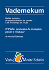 Buchcover Vademekum – Dados técnicos de processamento de cereais e da tecnologia de ração / 2ª Parte: processo de moagem, pesar e 