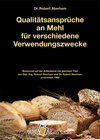 Buchcover Qualitätsansprüche an Mehl für verschiedene Verwendungszwecke