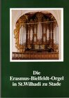 Buchcover Die Erasmus-Bielfeldt-Orgel in St. Wilhadi zu Stade