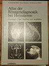 Buchcover Atlas der Röntgendiagnostik bei Heimtieren