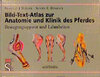 Buchcover Bild-Text-Atlas zur Anatomie und Klinik des Pferdes