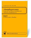 Buchcover Altenpflegeexamen. Fragen und Antworten zum mündlichen und schriftlichen Altenpflegeexamen / Altenpflege, Pflegeplanunge