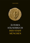 Buchcover Älteres Häuserbuch der Stadt München, Band 3