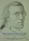 Buchcover Johann Christian Reinhart (1761 – 1847). Eine Dokumentation in Bild und Wort. Band 1: Vom Lehrling und Akademieschüler z