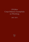 Buchcover Corps Makaria-Guestphalia zu Würzburg 1863–2013