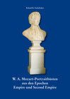 Buchcover W. A. Mozart - Portraitbüsten aus den Epochen Empire und Second Empire