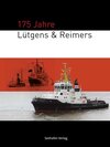 Buchcover 175 Jahre Lütgens & Reimers