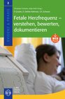 Buchcover Fetale Herzfrequenz - verstehen, bewerten, dokumentieren