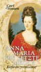 Buchcover Anna Maria, die letzte Medici