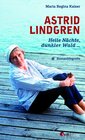 Buchcover Astrid Lindgren. Helle Nächte, dunkler Wald
