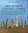 Buchcover Der Mensch und sein Tempel / Die Megalithkultur in Irland, England und der Bretagne