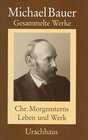 Buchcover Gesammelte Werke / Christian Morgensterns Leben und Werk