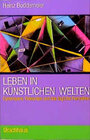 Buchcover Leben in künstlichen Welten