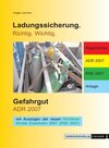 Buchcover Ladungssicherung. Richtig. Wichtig. Gefahrgut ADR 2007