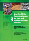 Buchcover Umweltrechtliche Rahmenbedingungen der Stahl- und NE-Metall-Recycling-Wirtschaft