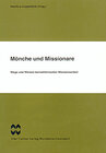 Buchcover Mönche und Missionare. Wege und Weisen benediktinischer Missionsarbeit