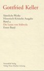 Buchcover Sämtliche Werke. Historisch-Kritische Ausgabe / Gesammelte Werke / Die Leute von Seldwyla