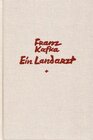Buchcover Historisch-Kritische Ausgabe sämtlicher Handschriften, Drucke und... / Ein Landarzt
