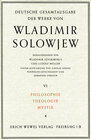 Buchcover Wladimir Solowjew - Deutsche Gesamtausgabe der Werke / Philosophie, Theologie, Mystik