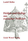 Buchcover Helden und Heilige aus Russischer Frühzeit