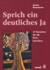 Buchcover Sprich ein deutliches Ja