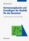 Buchcover Vermessungskunde und Grundlagen der Statistik für das Bauwesen