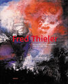 Buchcover Fred Thieler. Monographie und Werkverzeichnis. Bilder von 1942-1993
