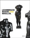 Buchcover Lehmbruck, Rodin und Maillol