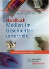 Buchcover Handbuch Medien im Geschichtsunterricht