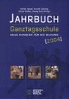 Buchcover Jahrbuch Ganztagsschule / Neue Chancen für die Bildung