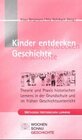 Buchcover Kinder entdecken Geschichte