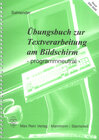 Buchcover Übungsbuch zur Textverarbeitung am Bildschirm - programmneutral